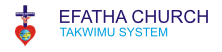 Efatha Church Takwimu System Efatha Church Takwimu System